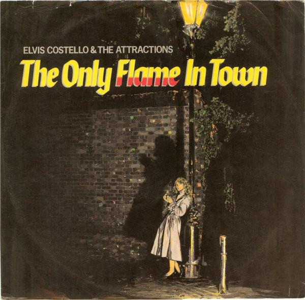 Elvis Costello & The Attractions - The Only Flame In Town