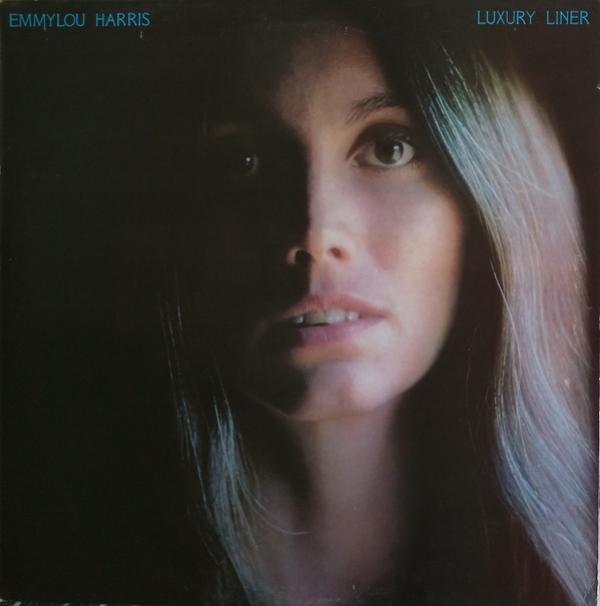 Emmylou Harris - Luxury Liner