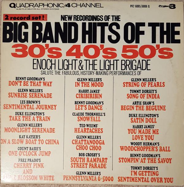 Enoch Light And The Light Brigade - New Recordings of the Big Band Hits of the 30's 40's and 50's
