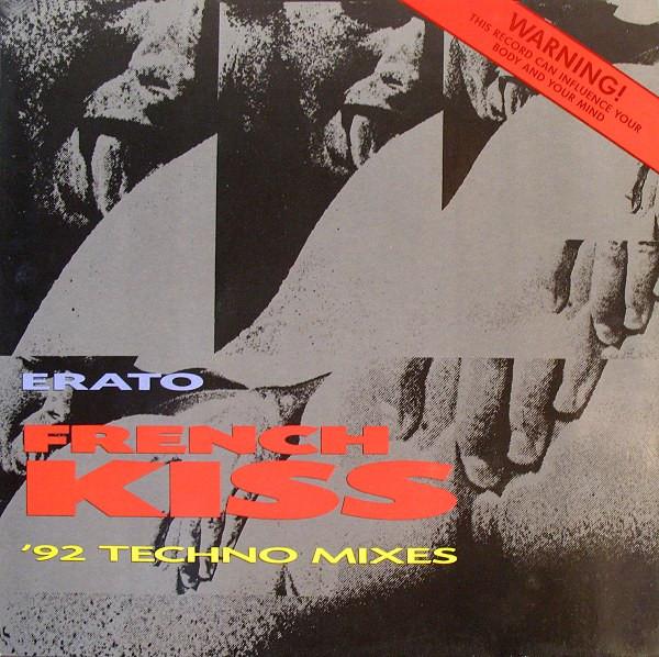 Erato - French Kiss ('92 Techno Mixes)