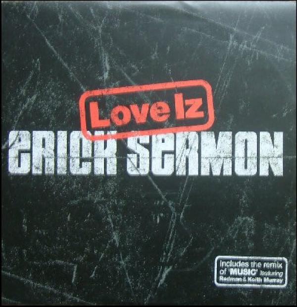 Erick Sermon - Love Iz / Music (Remix)