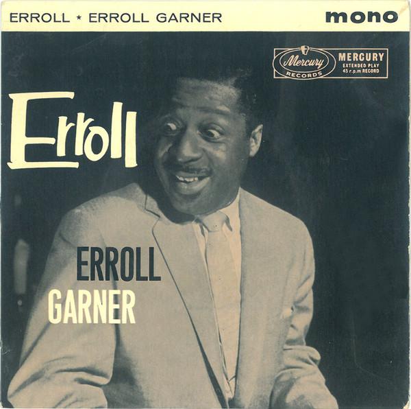 Erroll Garner - Erroll