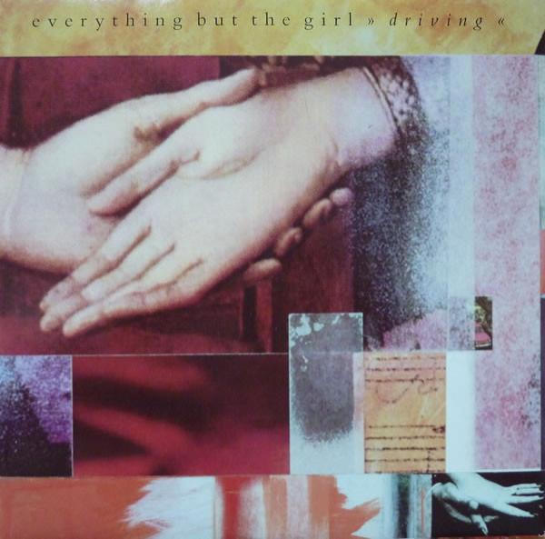 Everything But The Girl - Driving