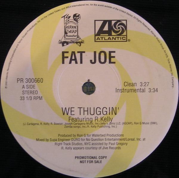Fat Joe - We Thuggin'