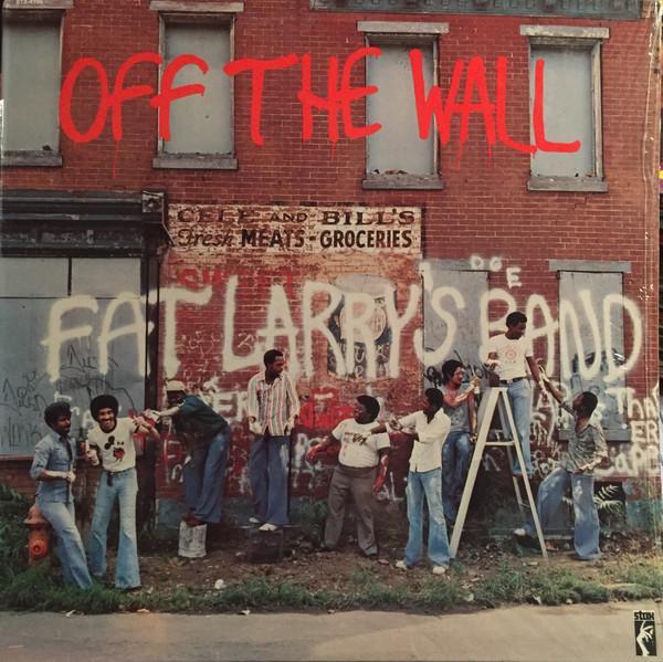 Fat Larry's Band - Off The Wall