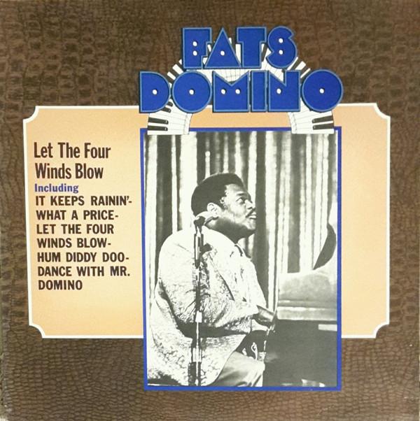 Fats Domino - Let The Four Winds Blow