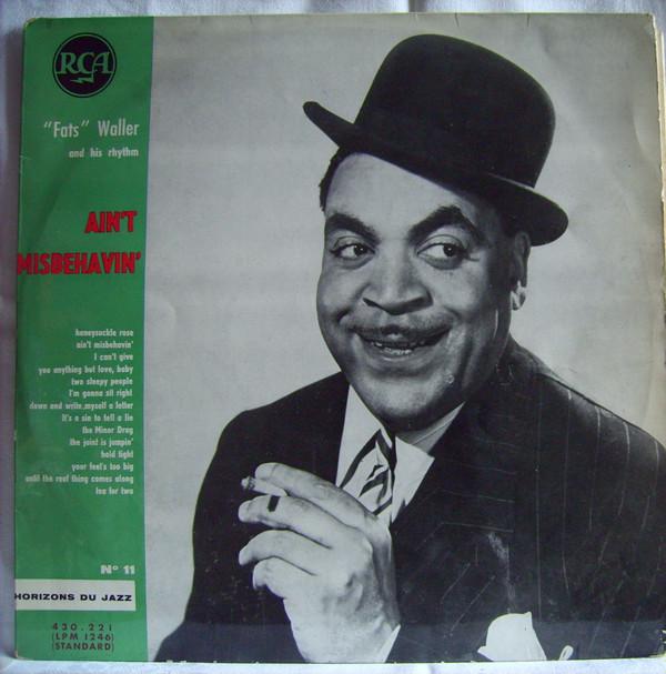 Fats Waller & His Rhythm - Ain't Misbehavin'