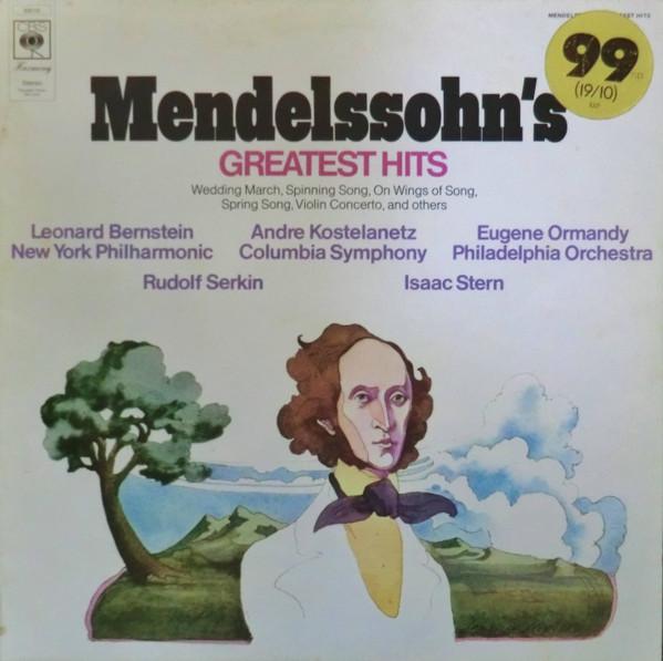 Felix Mendelssohn-Bartholdy - Mendelssohn's Greatest Hits