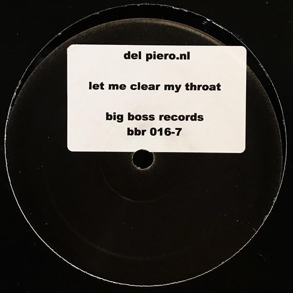 Fiero Del Piero - Let Me Clear My Throat