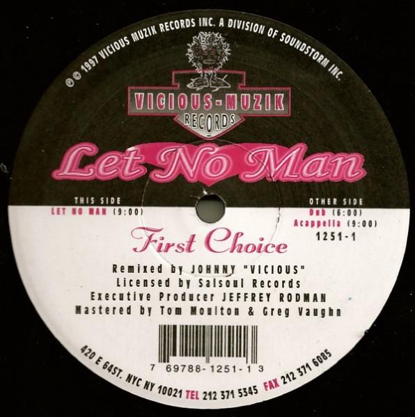 First Choice - Let No Man