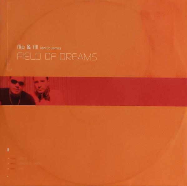 Flip & Fill, Jo James - Field Of Dreams