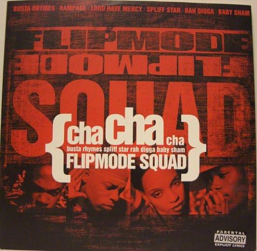 Flipmode Squad - Cha Cha Cha