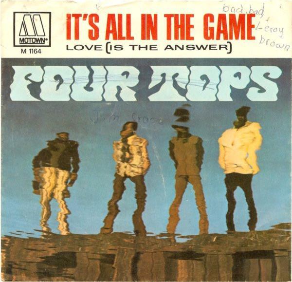 Four Tops - It's All In The Game