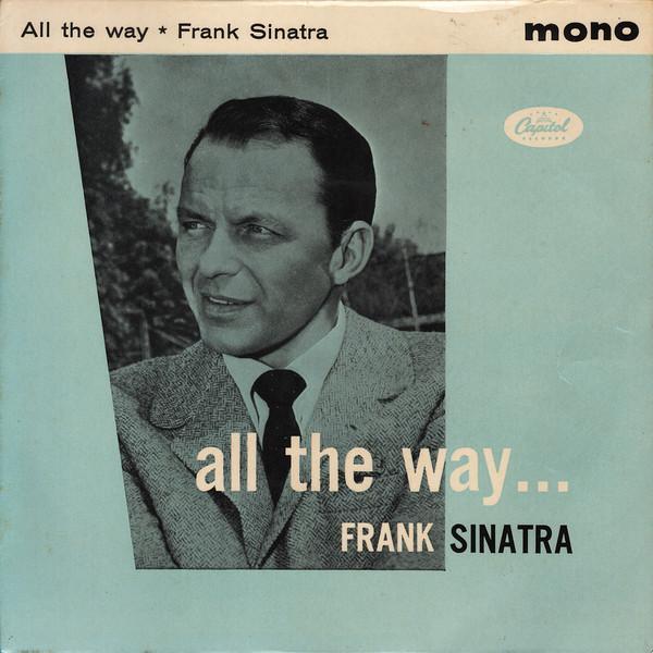 Frank Sinatra - All The Way