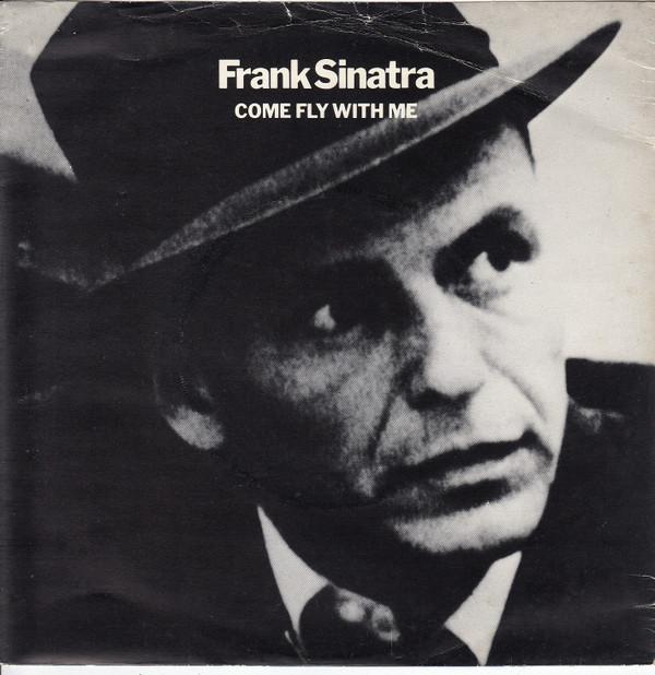Frank Sinatra - Come Fly With Me