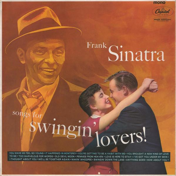 Frank Sinatra - Songs For Swingin' Lovers!