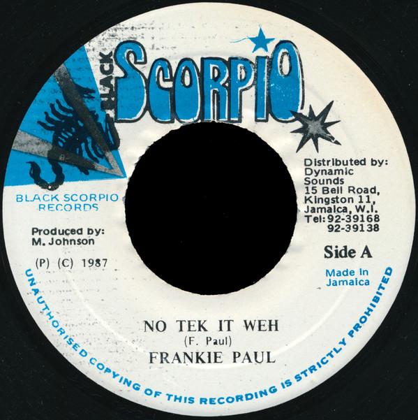 Frankie Paul - No Tek It Weh
