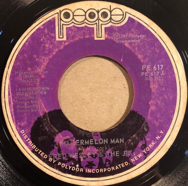 Fred Wesley & The JB's - Watermelon Man / Alone Again Naturally