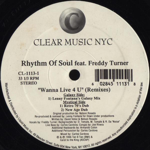 Freddy Turner, Rhythm Of Soul - Wanna Live 4 U (Remixes)