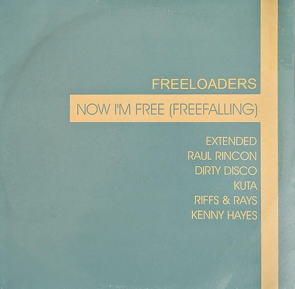Freeloaders  - Now I'm Free (Freefalling)