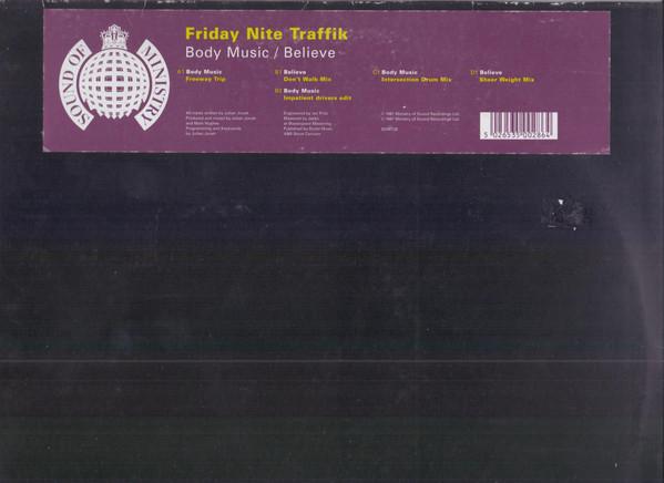 Friday Nite Traffik - Body Music / Believe