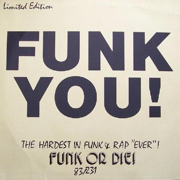  - Funk You!