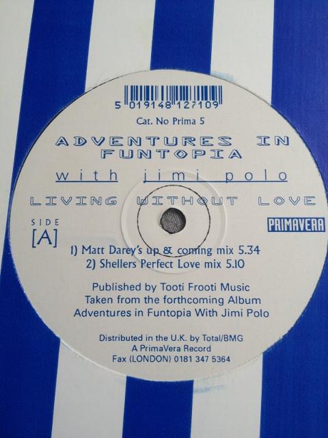Funtopia, Jimi Polo - Living Without Love