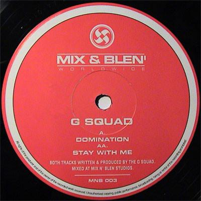 G Squad - Domination / Stay With Me