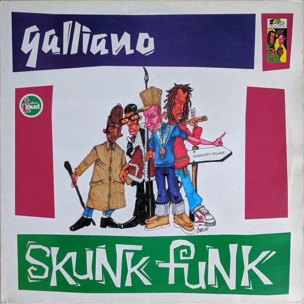 Galliano - Skunk Funk