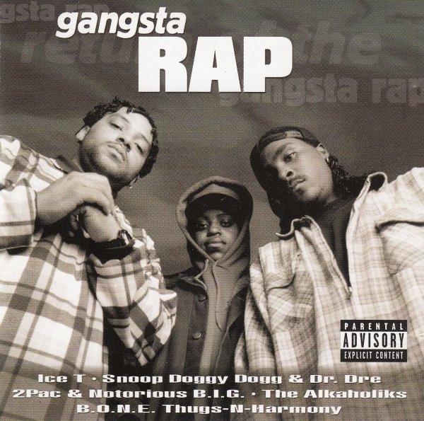  - Gangsta Rap