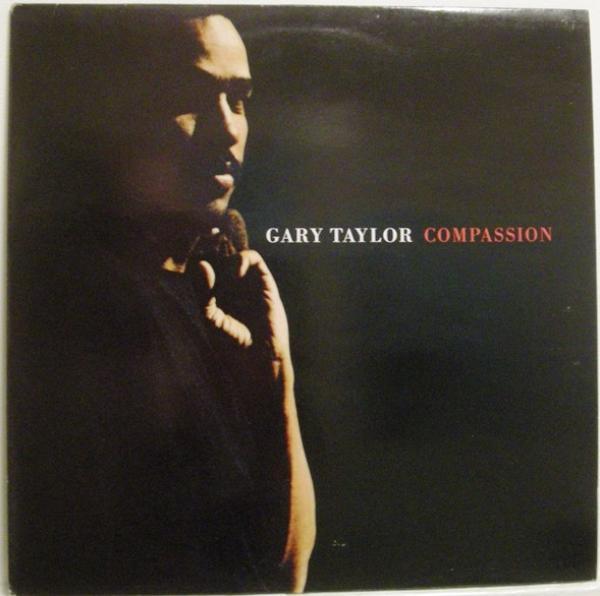 Gary Taylor - Compassion