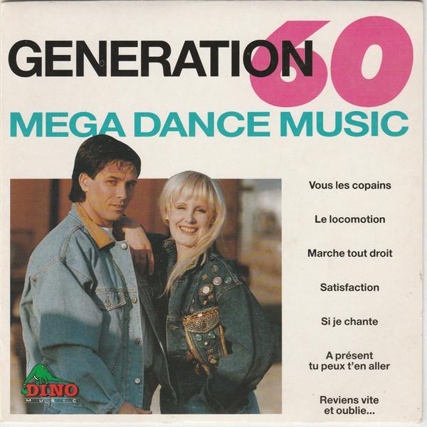 Generation 60 - Mega Dance Music