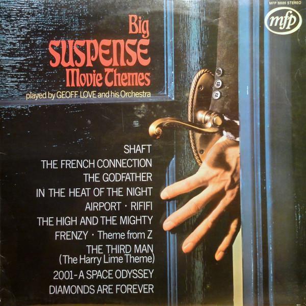 Geoff Love & His Orchestra - Big Suspense Movie Themes