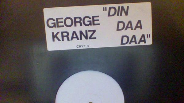 George Kranz - Din Daa Daa (Remix)