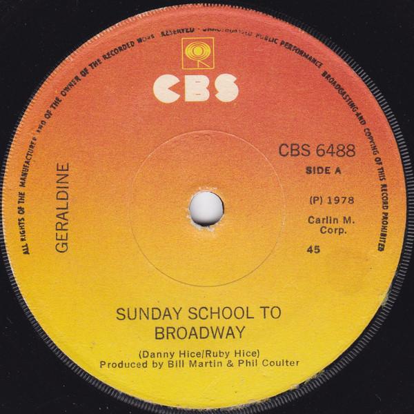 Geraldine - Sunday School To Broadway