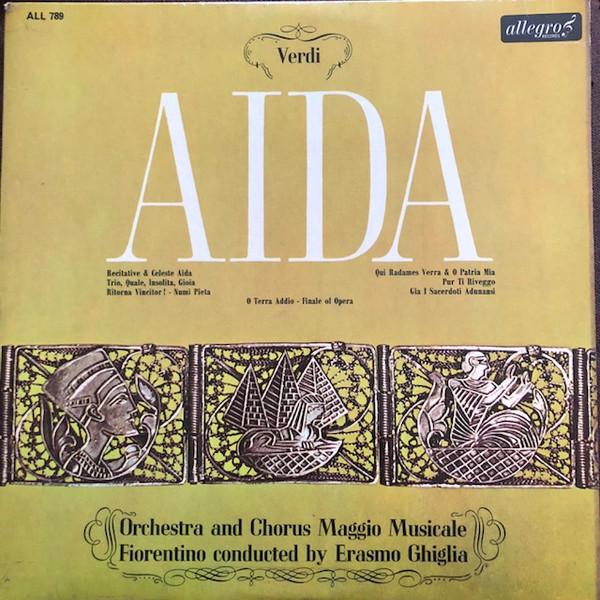 Giuseppe Verdi, Orchestra Del Maggio Musicale Fiorentino, Coro Del Maggio Musicale Fiorentino, Erasmo Ghiglia - Aida