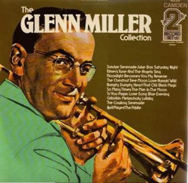 Glenn Miller And His Orchestra - The Glenn Miller Collection