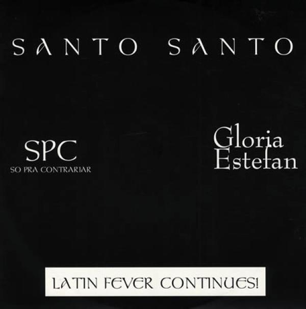 Gloria Estefan, Só Pra Contrariar - Santo Santo