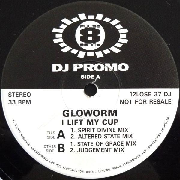 Gloworm - I Lift My Cup