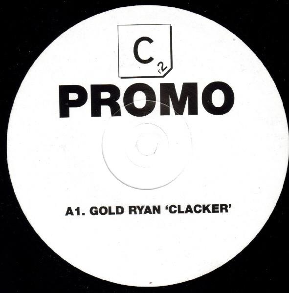 Gold Ryan, Muzzaik - Clacker / Carbonate