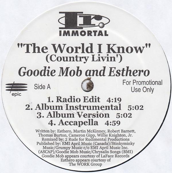 Goodie Mob, Esthero, dead prez - The World I Know (Country Livin') / Sellin' D.O.P.E.