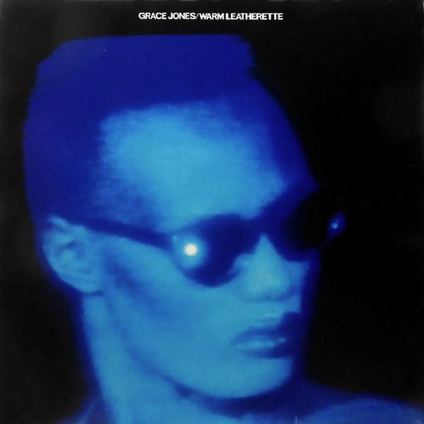 Grace Jones - Warm Leatherette