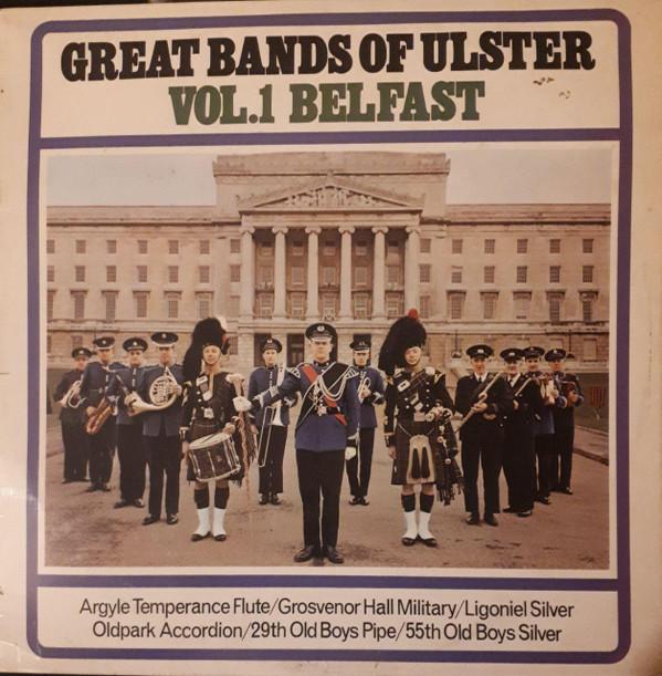  - Great Bands Of Ulster Vol. 1 Belfast