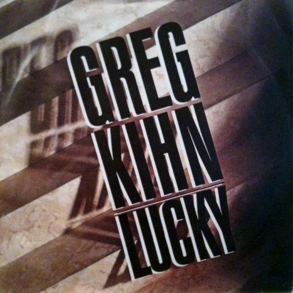 Greg Kihn - Lucky