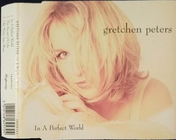 Gretchen Peters - In A Perfect World