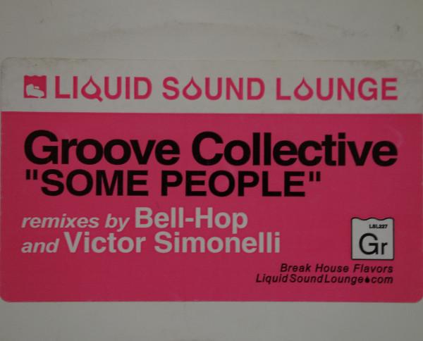 Groove Collective - Some People