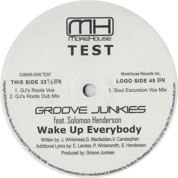 Groove Junkies, Solomon Henderson - Wake Up Everybody