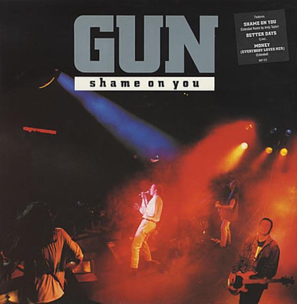 Gun  - Shame On You