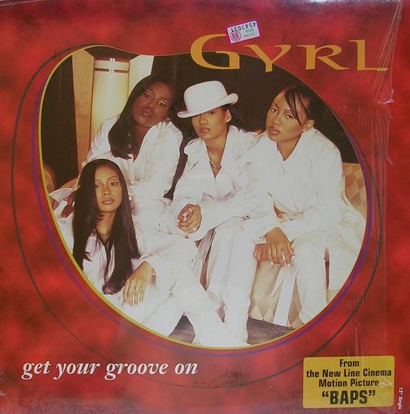 Gyrl - Get Your Groove On