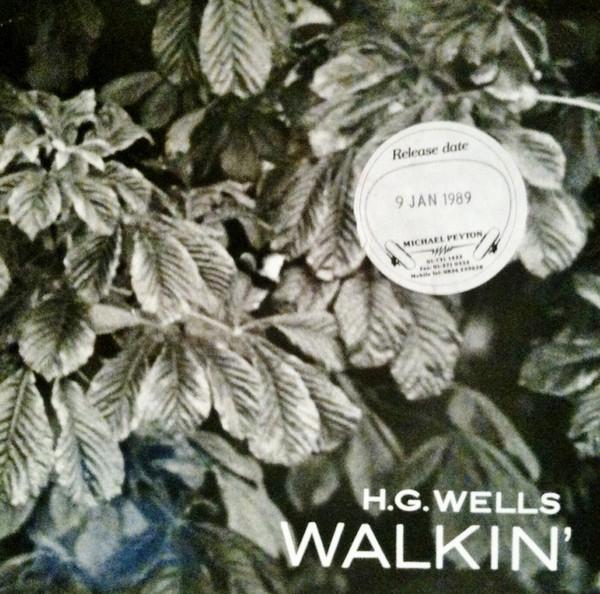 H.G. Wells (4) - Walkin'